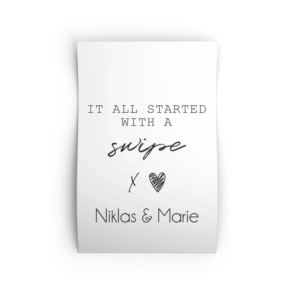 "started with a swipe" - Personalisiert