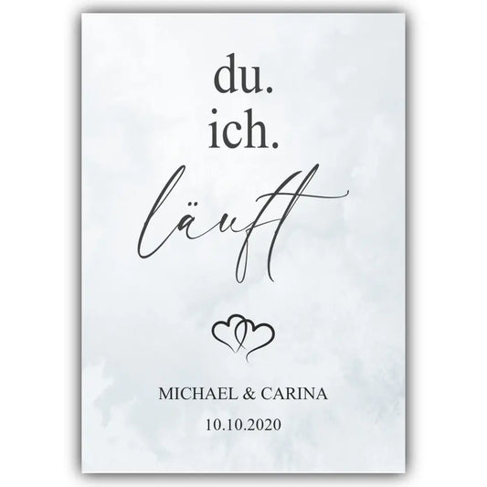 "Du. Ich. Läuft." - Personalisiert