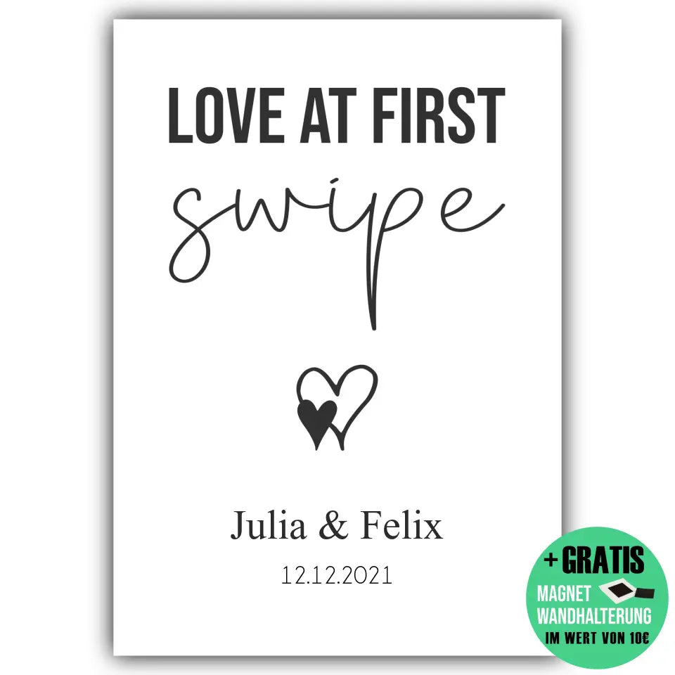 "love at first swipe" - Personalisiert
