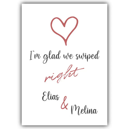 "glad we swiped" - Personalisiert