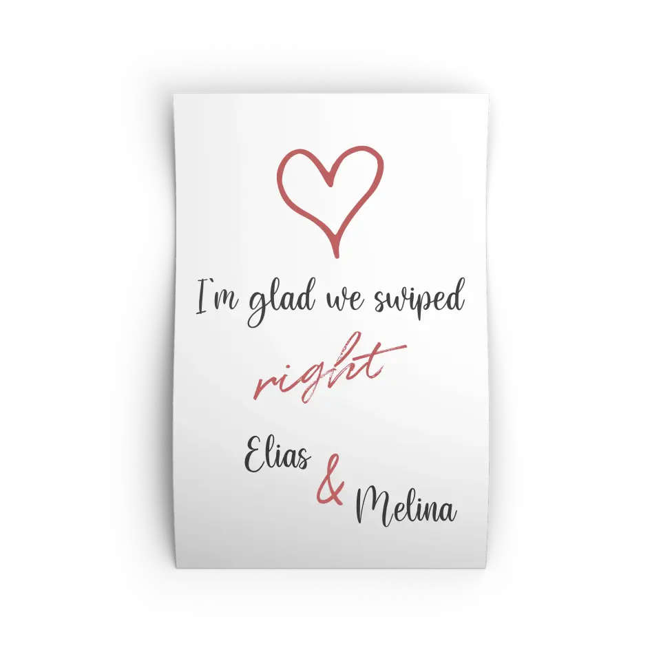 "glad we swiped" - Personalisiert