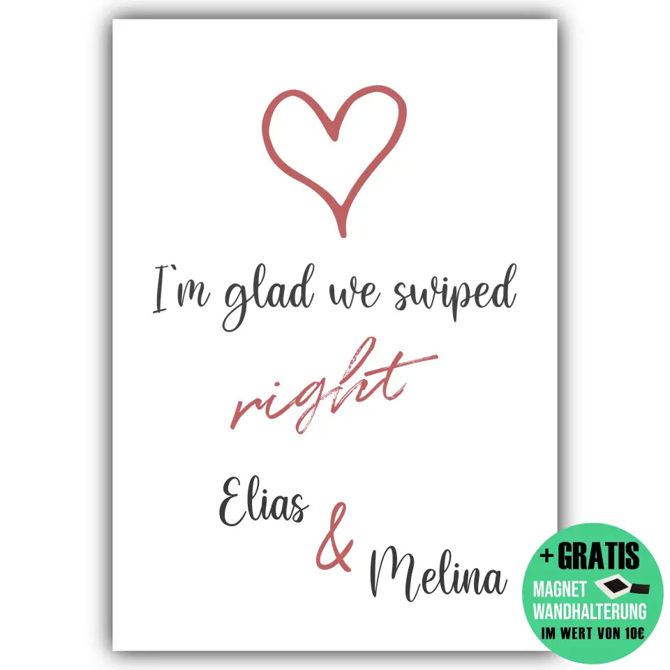 "glad we swiped" - Personalisiert