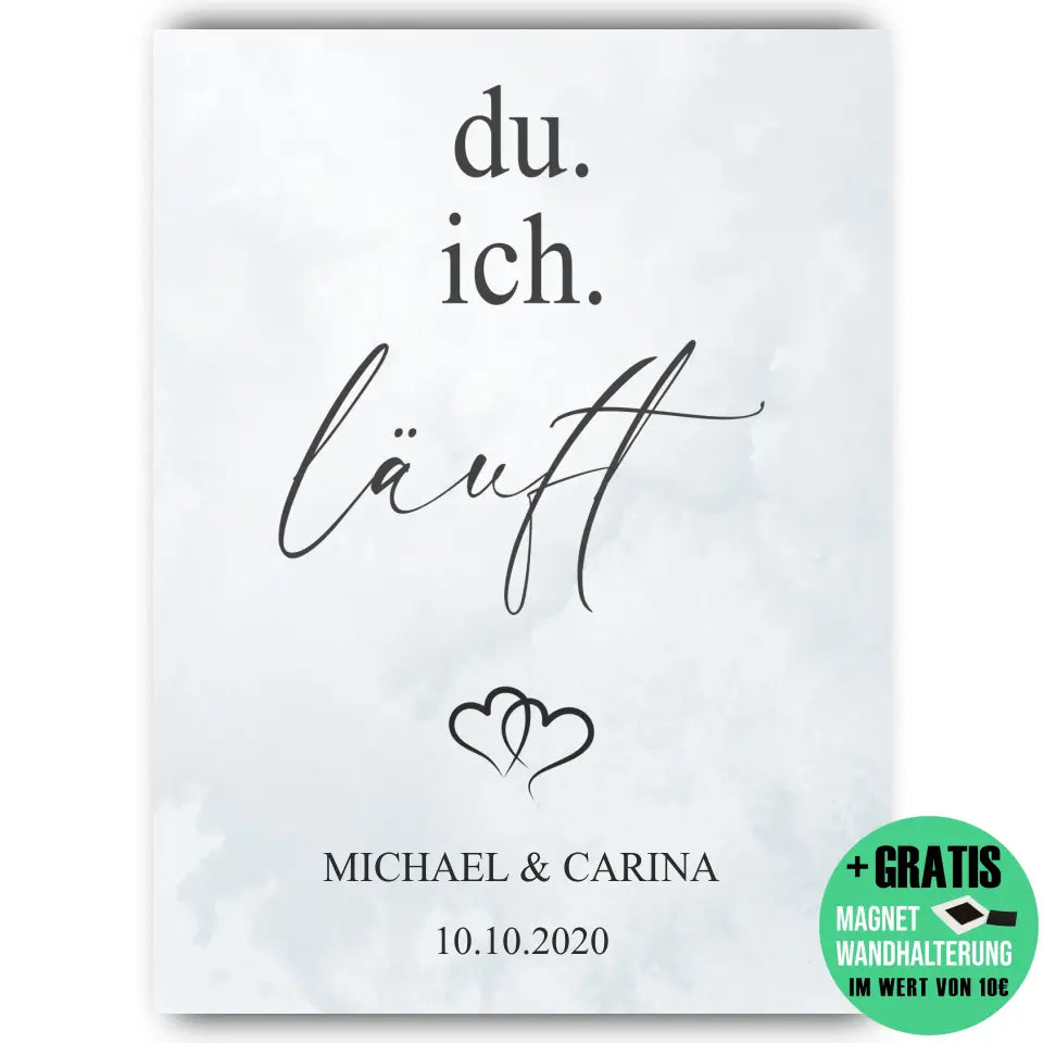 "Du. Ich. Läuft." - Personalisiert