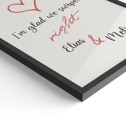 "glad we swiped" - Personalisiert