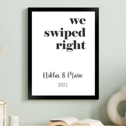 "we swiped right" - Personalisiert