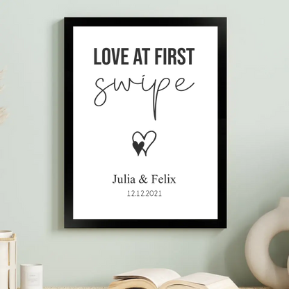 "love at first swipe" - Personalisiert