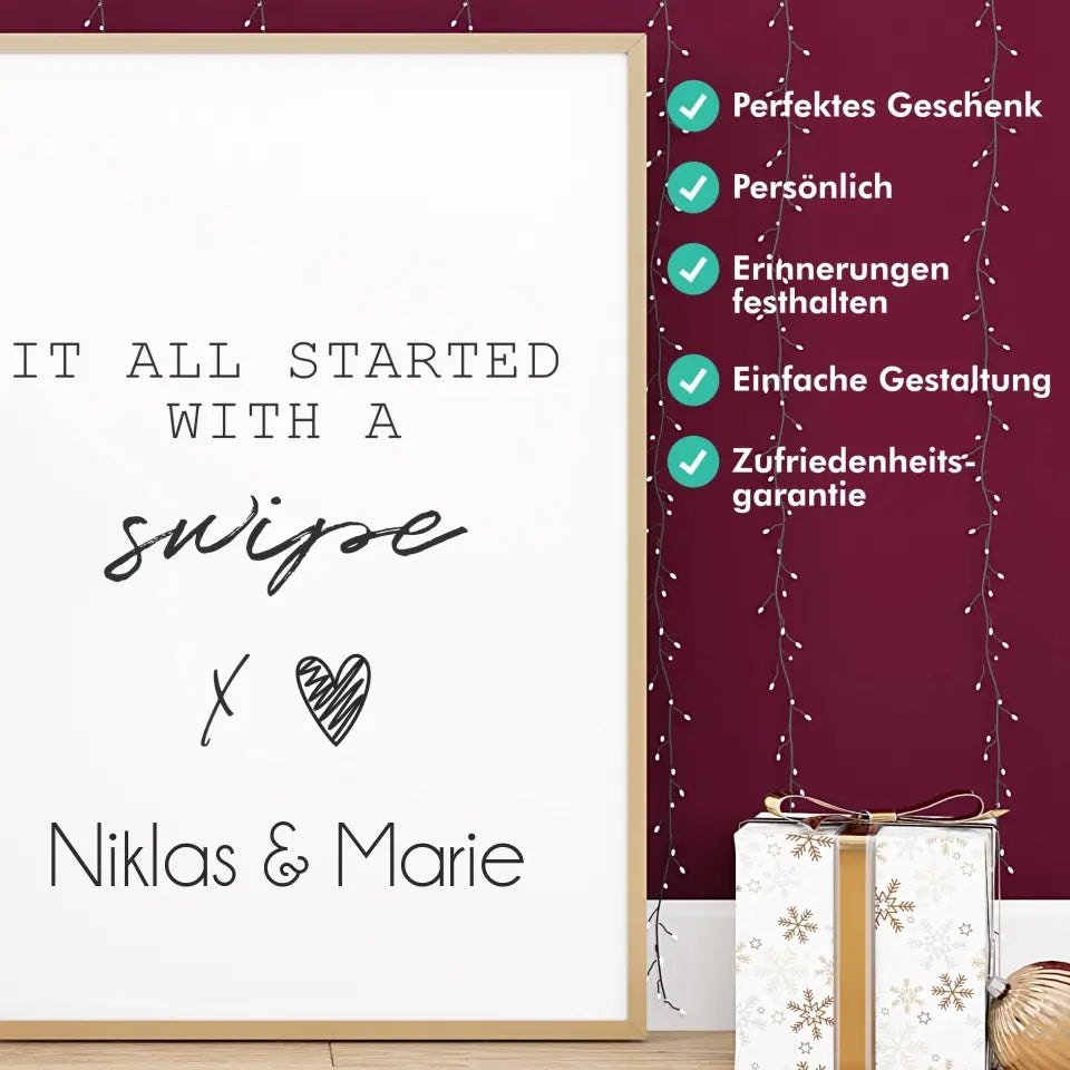 "started with a swipe" - Personalisiert